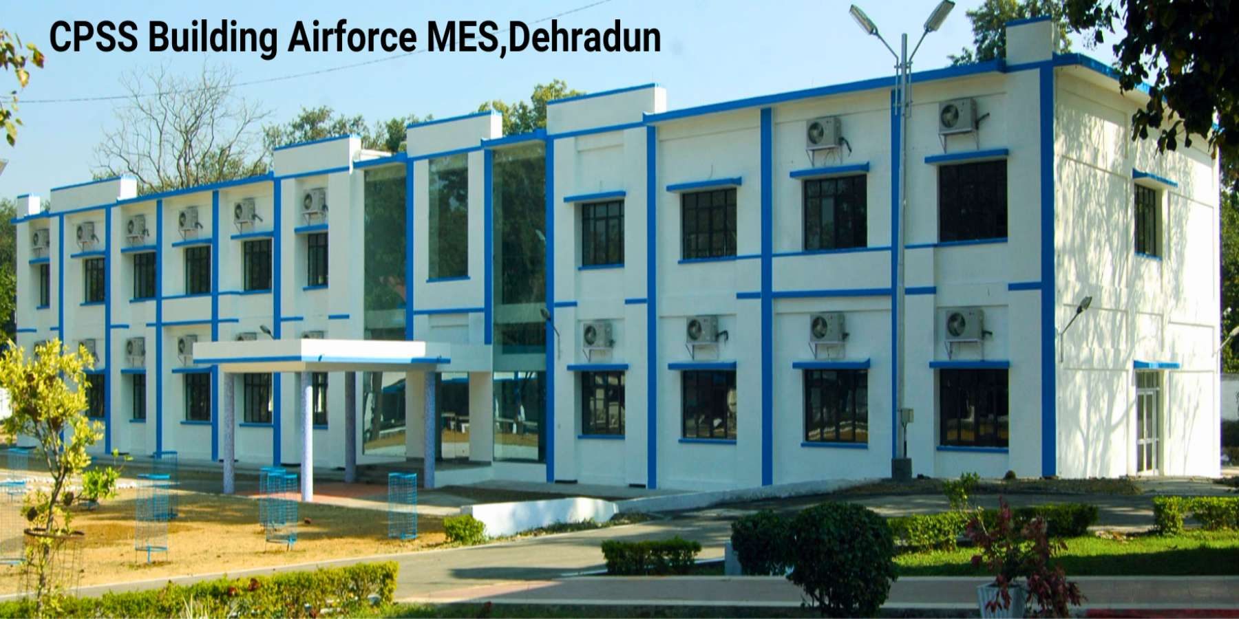 CPSS Building Airforce MES,Dehradun (2) (1)